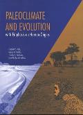 Paleoclimate & Evolution with Emphasis on Human Origins