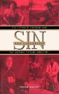 Sin and Censorship: The Catholic Church and the Motion Picture Industry