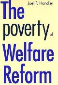 The Poverty of Welfare Reform