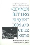 Common But Less Frequent Loon & Other Essays