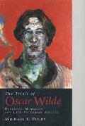 The Trials of Oscar Wilde: Deviance, Morality, and Late-Victorian Society