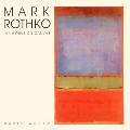 Mark Rothko The Works On Canvas