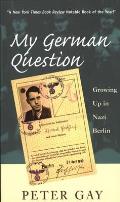 My German Question Growing Up in Nazi Berlin