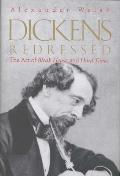Dickens Redressed: The Art of Bleak House and Hard Times
