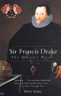 Sir Francis Drake The Queens Pirate
