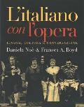 Litaliano Con Lopera: Lingua, Cultura E Conversazione