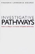 Investigative Pathways: Patterns and Stages in the Careers of Experimental Scientists