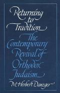 Returning to Tradition: The Contemporary Revival of Orthodox Judaism
