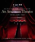 An American Theatre (Deluxe Box Edition): The Story of Westport Country Playhouse, 1931-2005