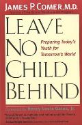 Leave No Child Behind: Preparing Today's Youth for Tomorrow's World