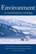 Environment An Interdisciplinary Anthology