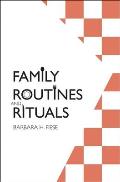 Family Routines and Rituals