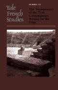 Yale French Studies, Number 112: The Transparency of the Text: Contemporary Writing for the Stage