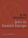 The Yivo Encyclopedia of Jews in Eastern Europe: 2 Volumes