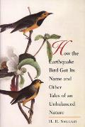 How the Earthquake Bird Got Its Name & Other Tales of an Unbalanced Nature