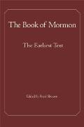 The Book of Mormon: The Earliest Text