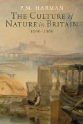 The Culture of Nature in Britain, 1680-1860