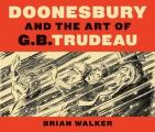 Doonesbury & the Art of G B Trudeau