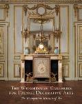 The Wrightsman Galleries for French Decorative Arts: The Metropolitan Museum of Art