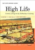 High Life: Condo Living in the Suburban Century