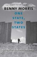 One State Two States Resolving the Israel Palestine Conflict