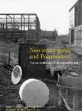 Neo-Avant-Garde and Postmodern: Postwar Architecture in Britain and Beyond Volume 21