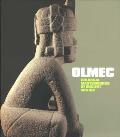 Olmec Colossal Masterworks of Ancient Mexico