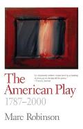 American Play: 1787-2000
