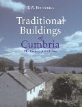 Traditional Buildings of Cumbria: The County of the Lakes