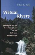 Virtual Rivers: Lessons from the Mountain Rivers of the Colorado Front Range