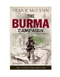 The Burma Campaign: Disaster Into Triumph, 1942-45