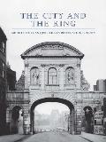 The City and the King: Architecture and Politics in Restoration London