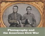 Photography & the American Civil War