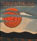 Made in the USA American Art from The Phillips Collection 1850 1970