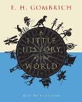 Little History of the World Illustrated Edition