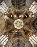 Gothic Wonder: Art, Artifice, and the Decorated Style, 1290-1350