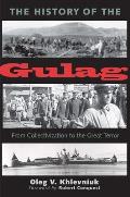 History Of The Gulag From Collectivization To The Great Terror