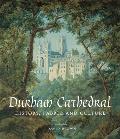 Durham Cathedral: History, Fabric, and Culture