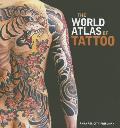 World Atlas of Tattoo