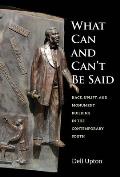 What Can and Can't Be Said: Race, Uplift, and Monument Building in the Contemporary South