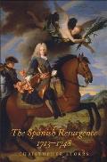 The Spanish Resurgence, 1713-1748