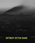 Detroit After Dark