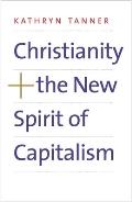 Christianity & the New Spirit of Capitalism