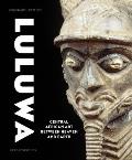 Luluwa: Central African Art Between Heaven and Earth