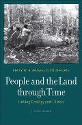 People & The Land Through Time Linking Ecology & History