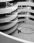 Guggenheim Frank Lloyd Wright & the Postwar Art Museum