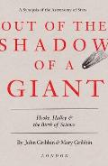 Out of the Shadow of a Giant Hooke Halley & the Birth of Science