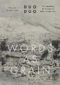 Words as Grain New & Selected Poems