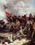 Picturing War in France, 1792–1856