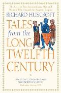 Tales from the Long Twelfth Century: The Rise and Fall of the Angevin Empire